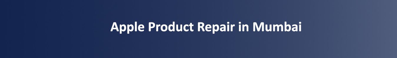 Apple-product-repair-mumbai-banner
